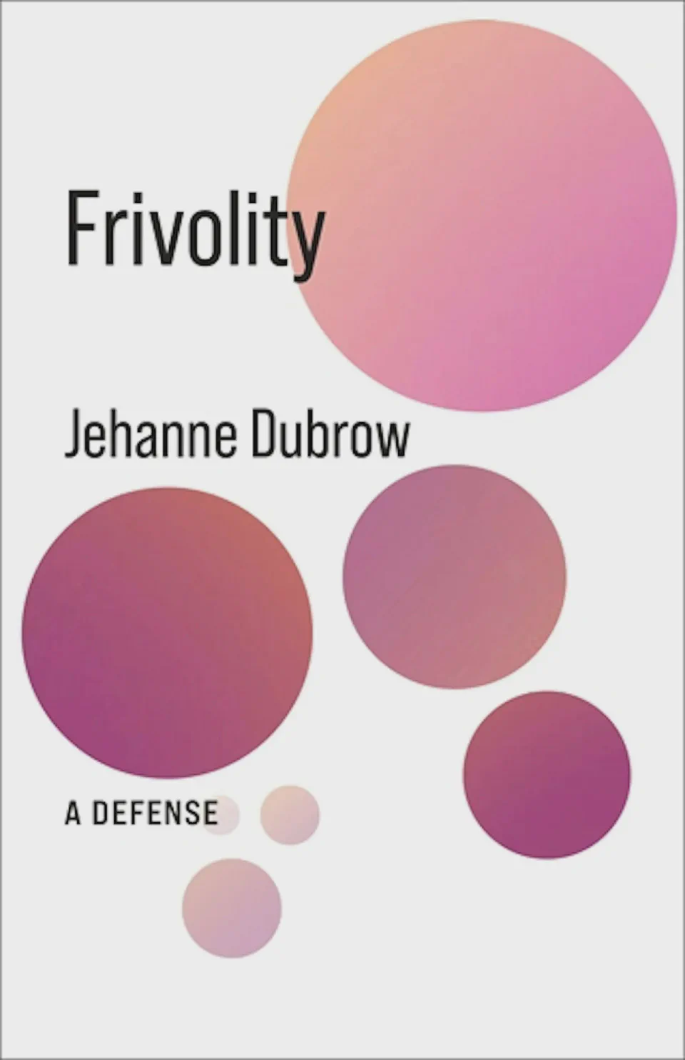 Obálka knihy „Frivolity: A Defense“