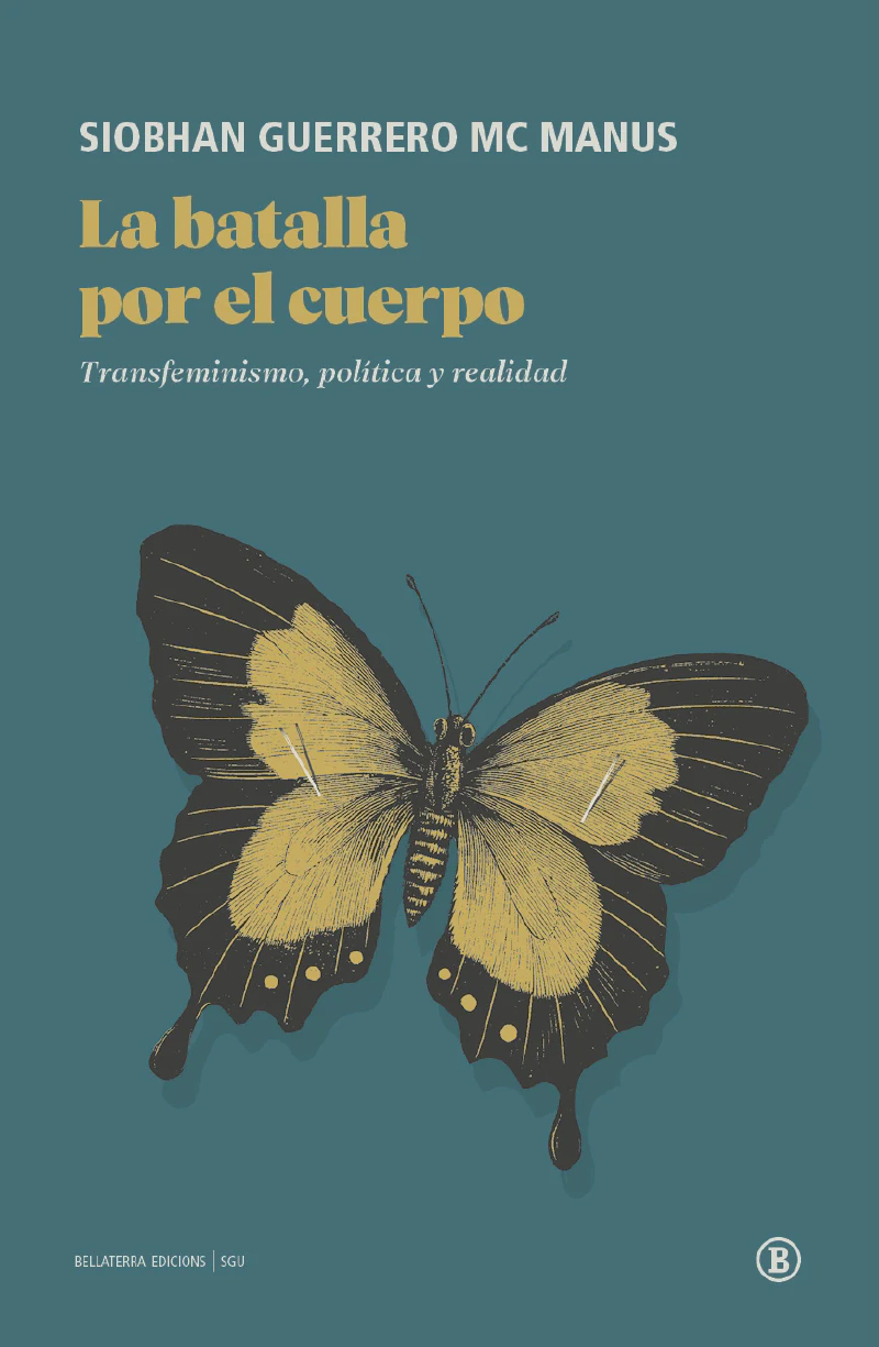 Обложка книги «La batalla por el cuerpo: Transfeminismo, política y realidad»