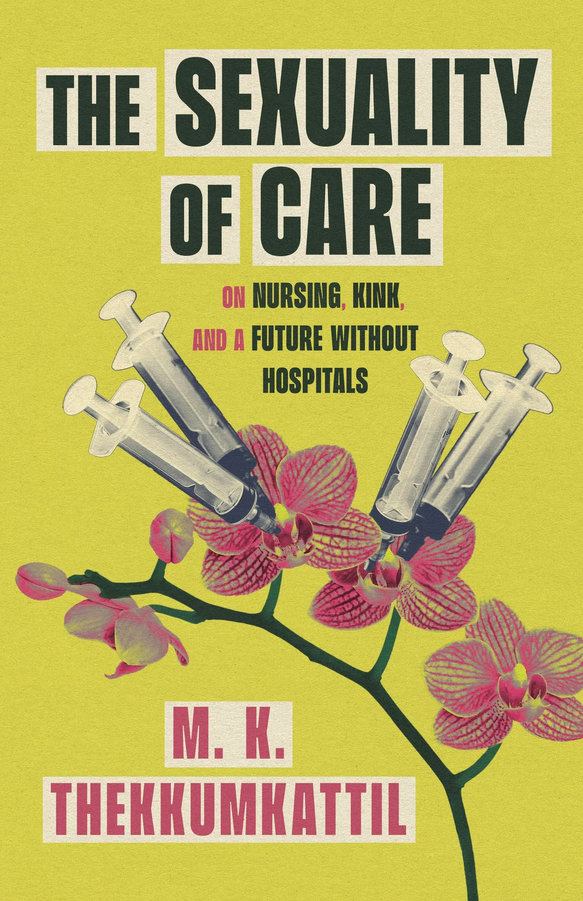 جلد کتاب «The Sexuality of Care» اثر ام. کی. تکوم‌کتیل